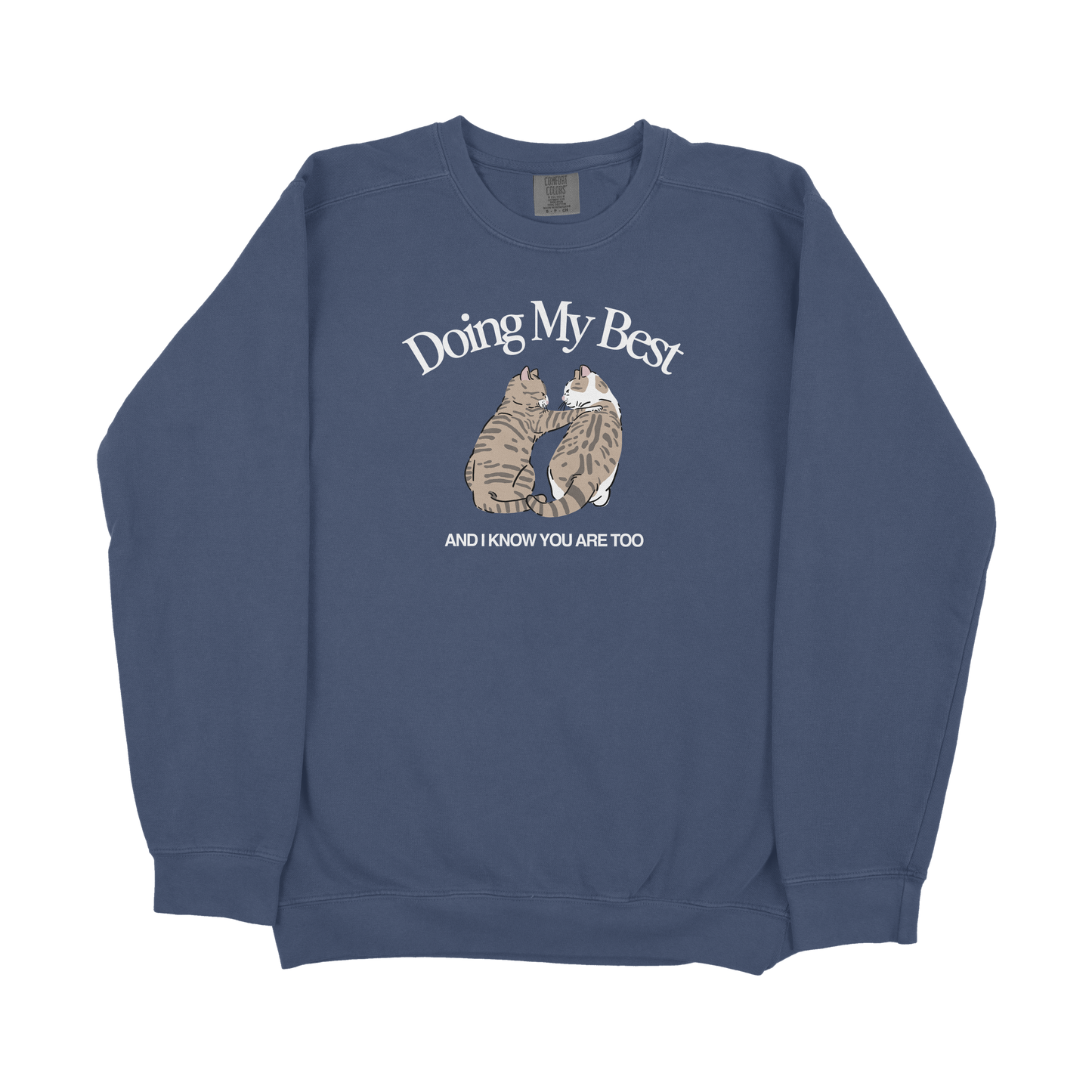 Doing My Best Crewneck