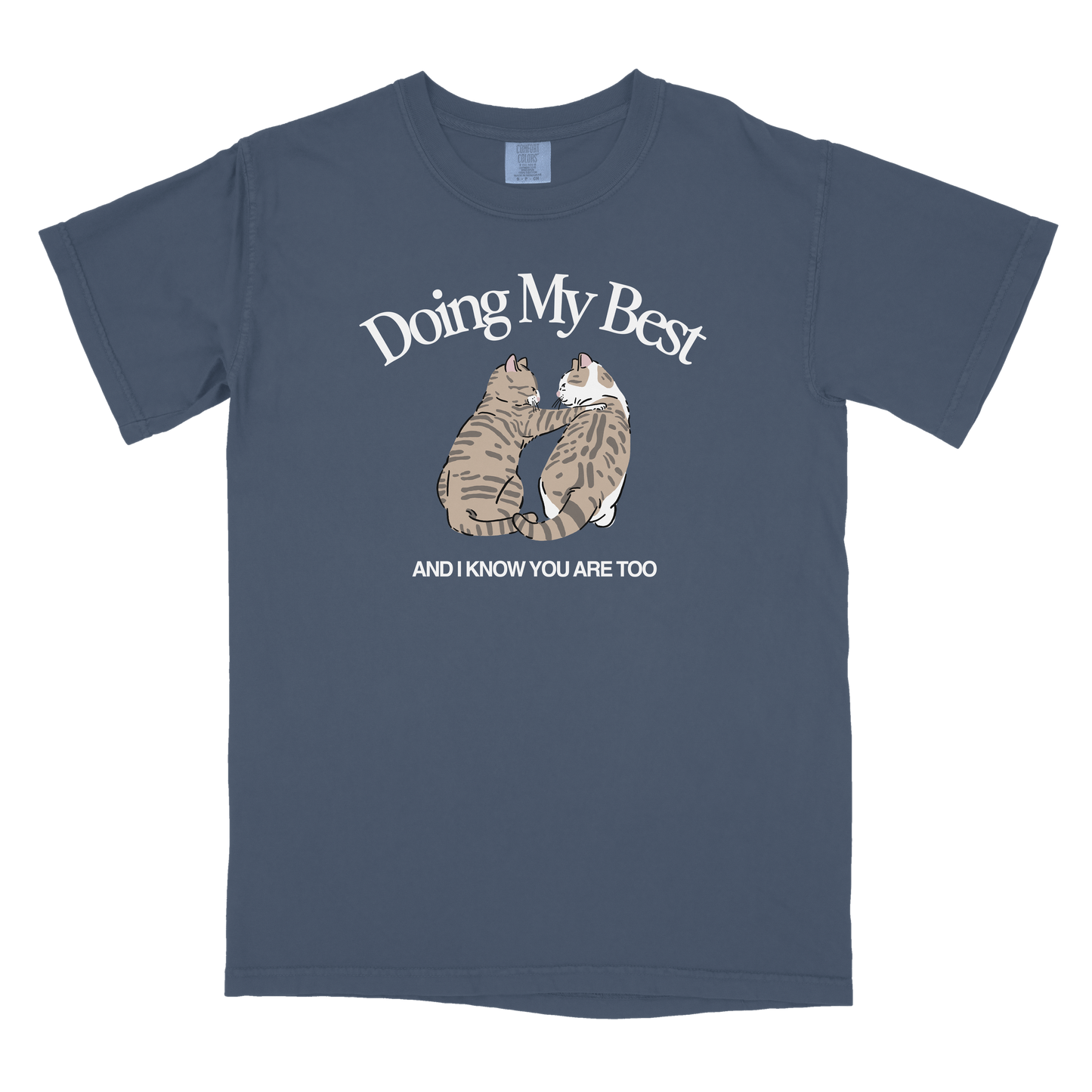 Doing My Best T-Shirt