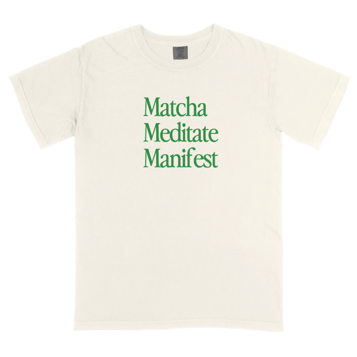 Matcha Meditate Manifest T-Shirt