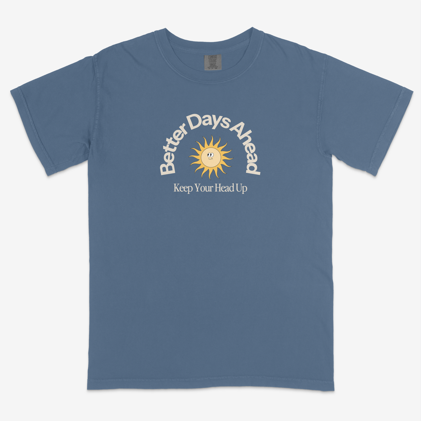 Better Days Ahead T-Shirt