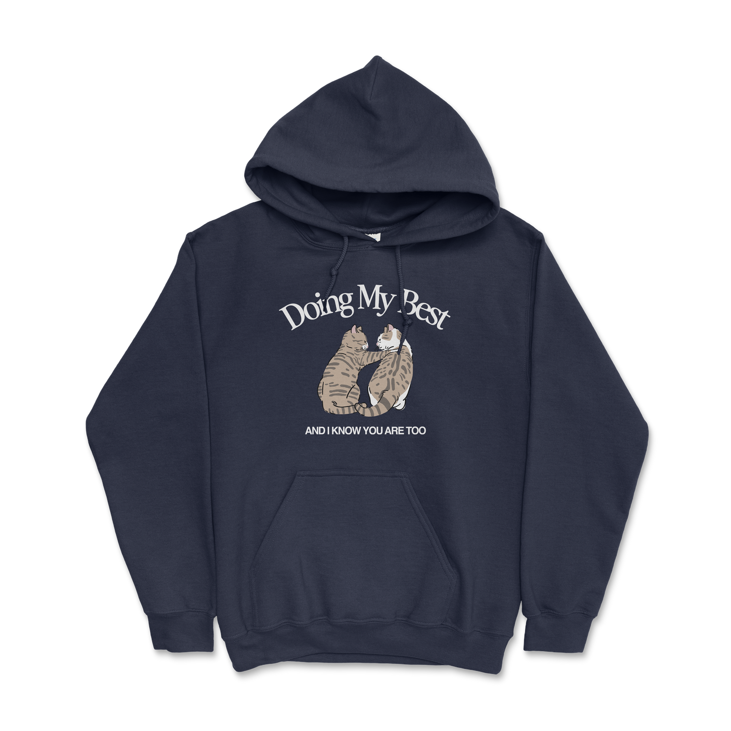 Doing My Best Hoodie