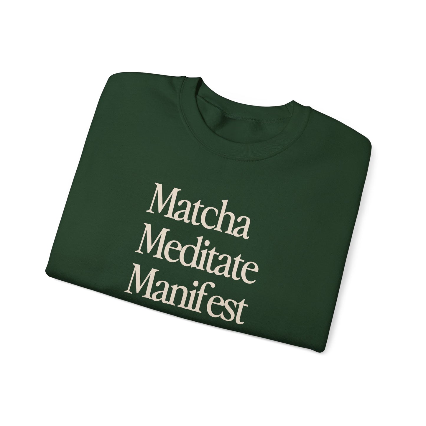 Matcha Meditate Manifest Crewneck