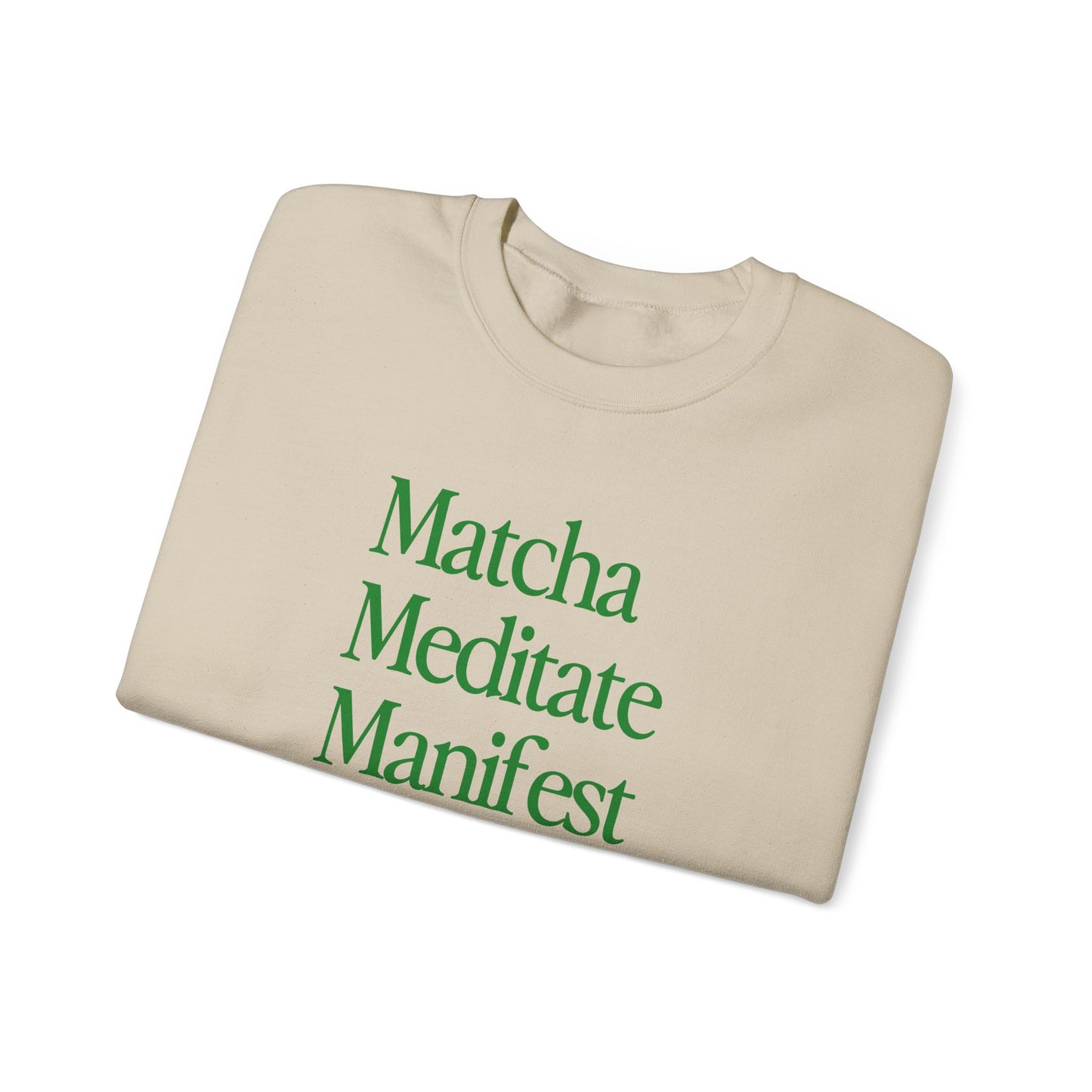 Matcha Meditate Manifest Crewneck