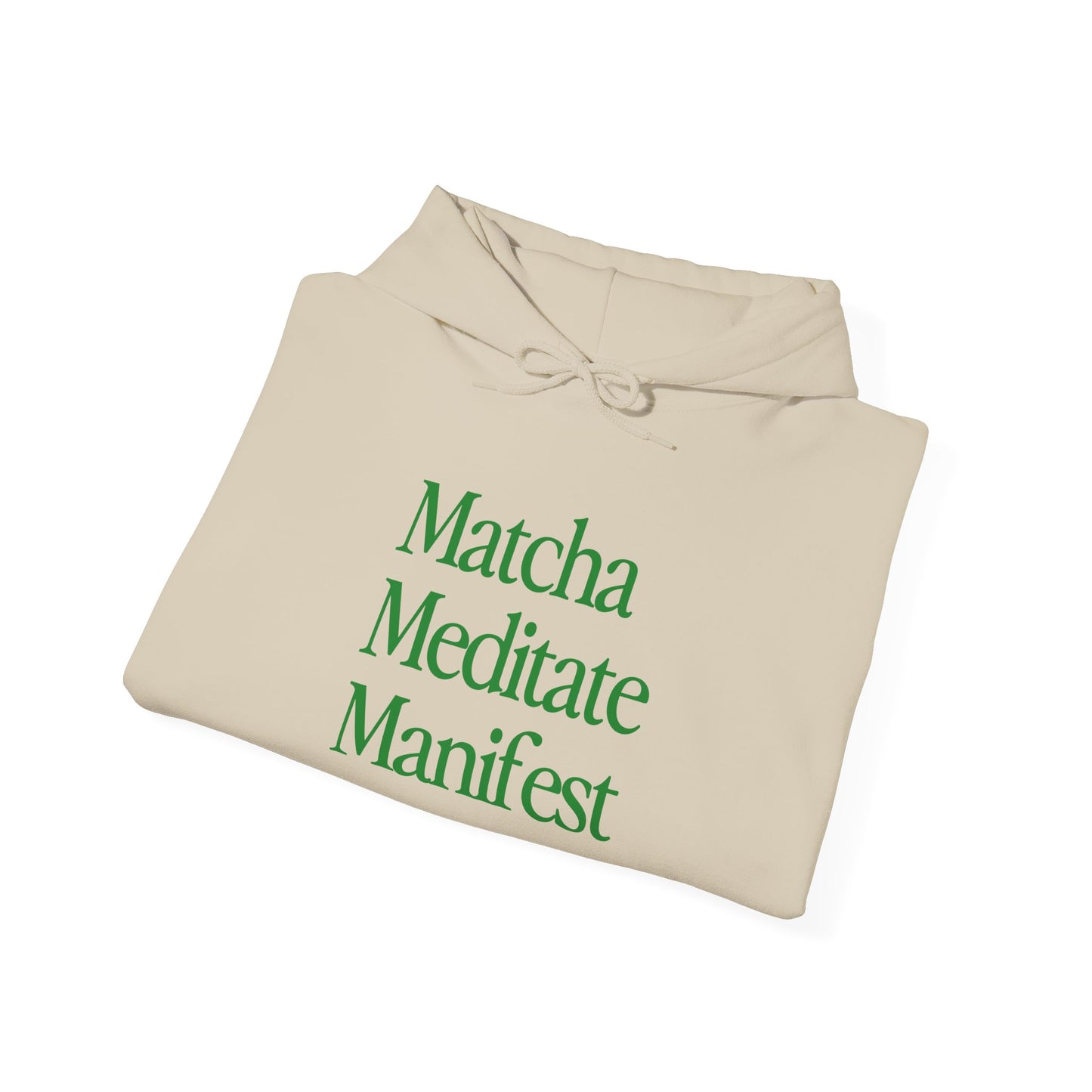 Matcha Meditate Manifest Hoodie