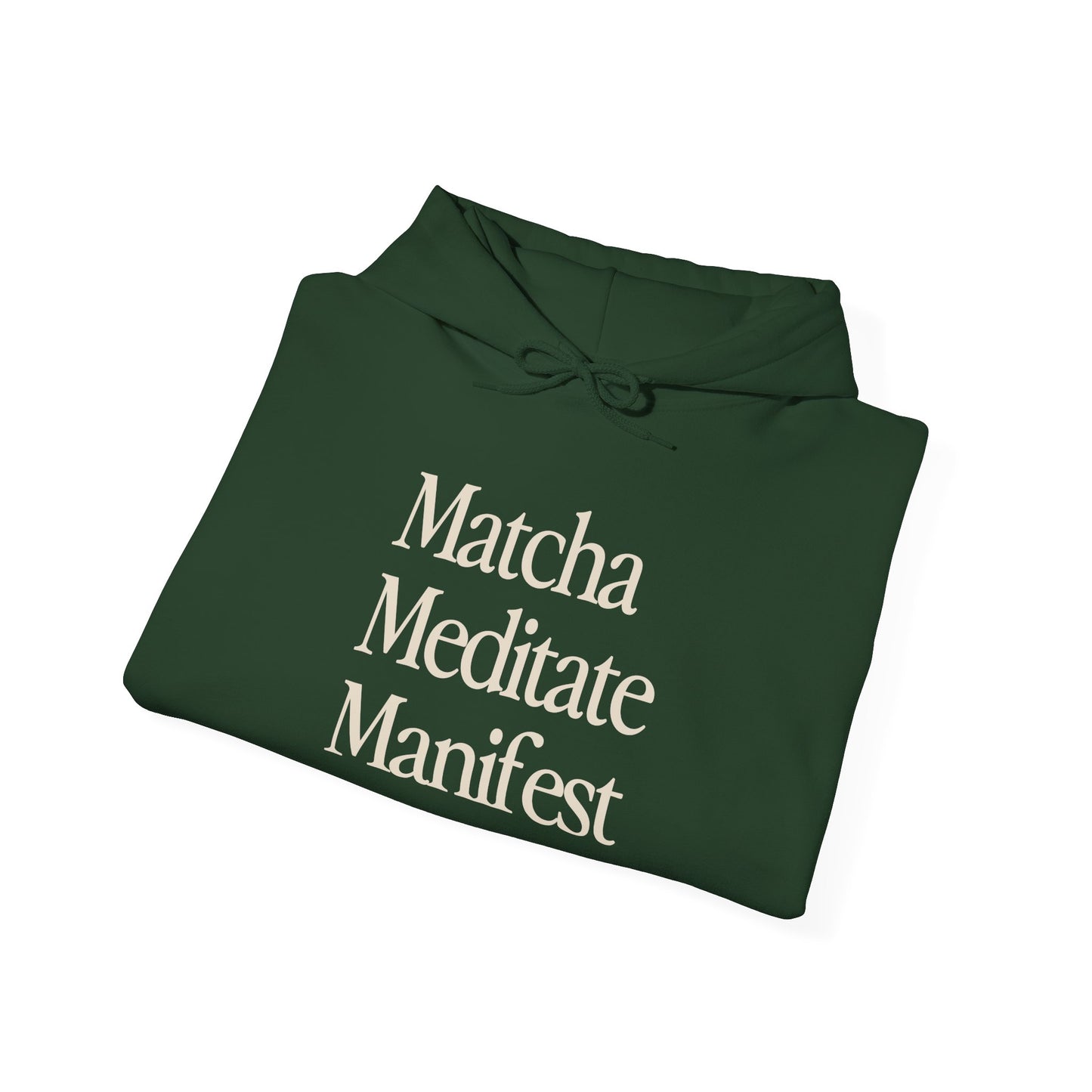 Matcha Meditate Manifest Hoodie