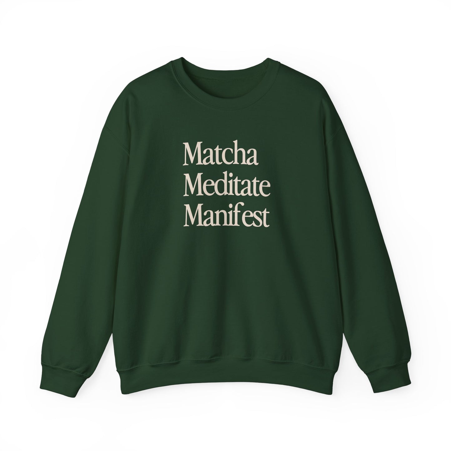 Matcha Meditate Manifest Crewneck