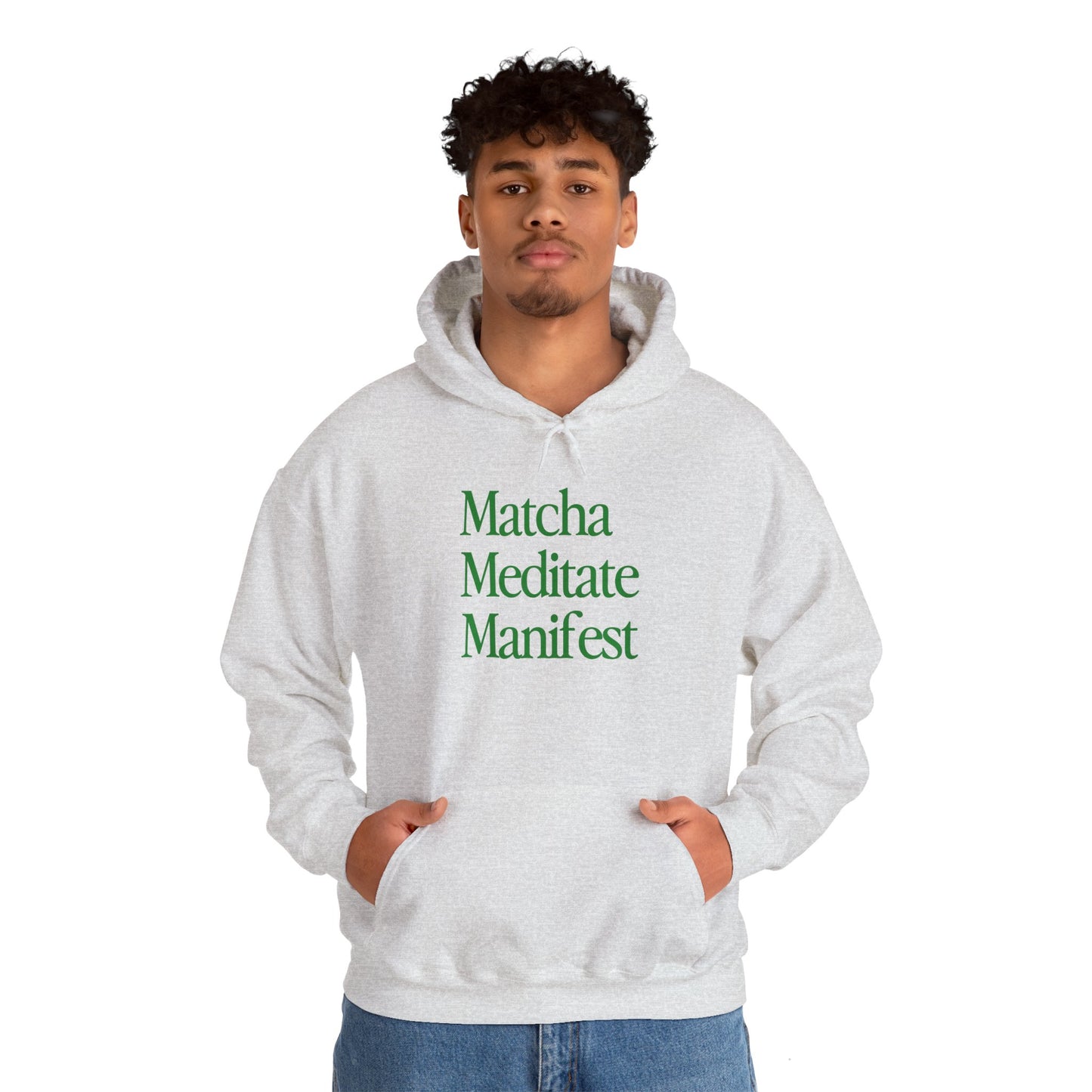 Matcha Meditate Manifest Hoodie