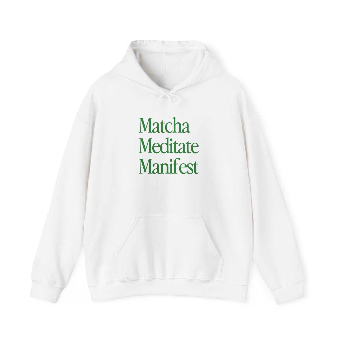 Matcha Meditate Manifest Hoodie