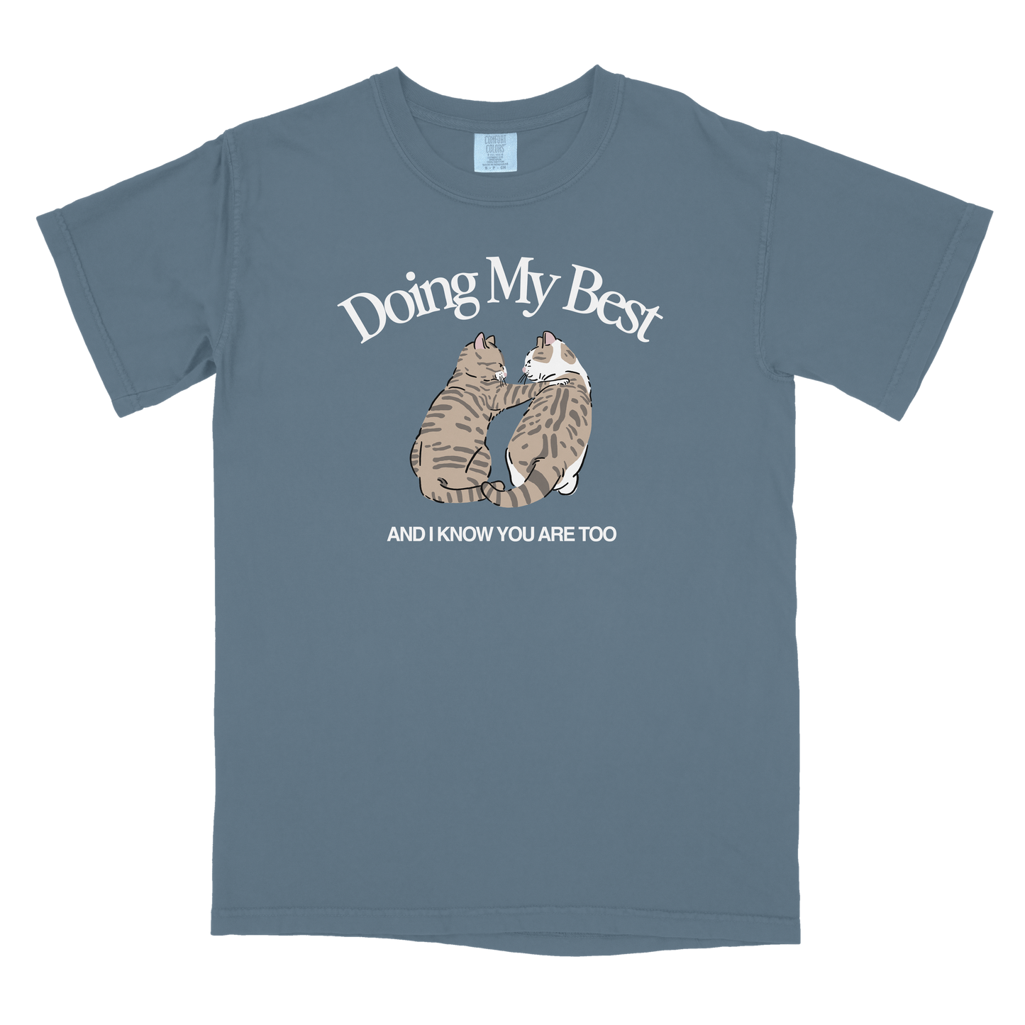 Doing My Best T-Shirt