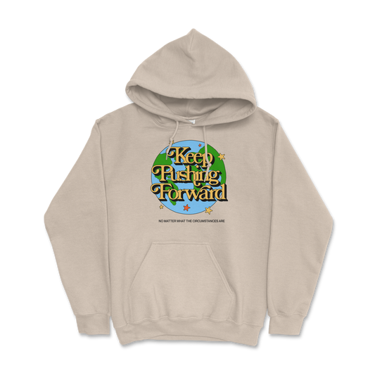 Keep Pushing Forward Hoodie