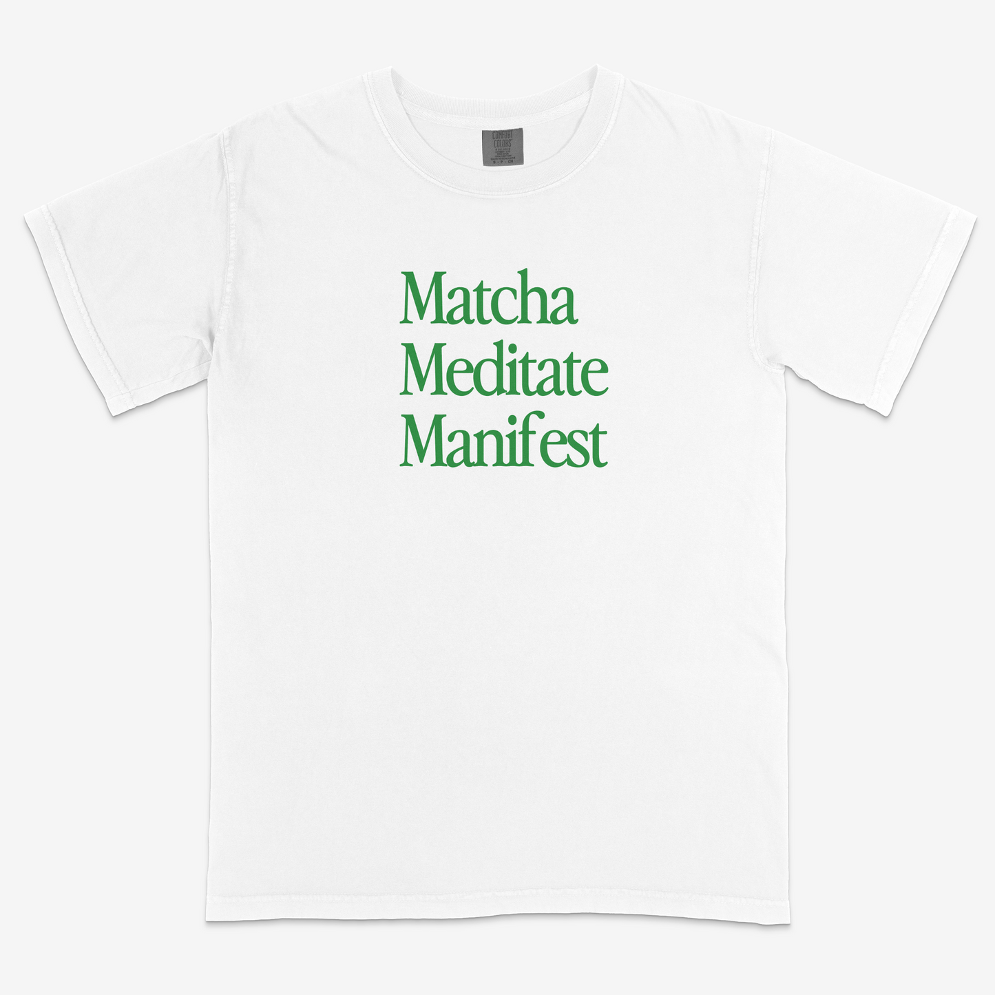 Matcha Meditate Manifest T-Shirt