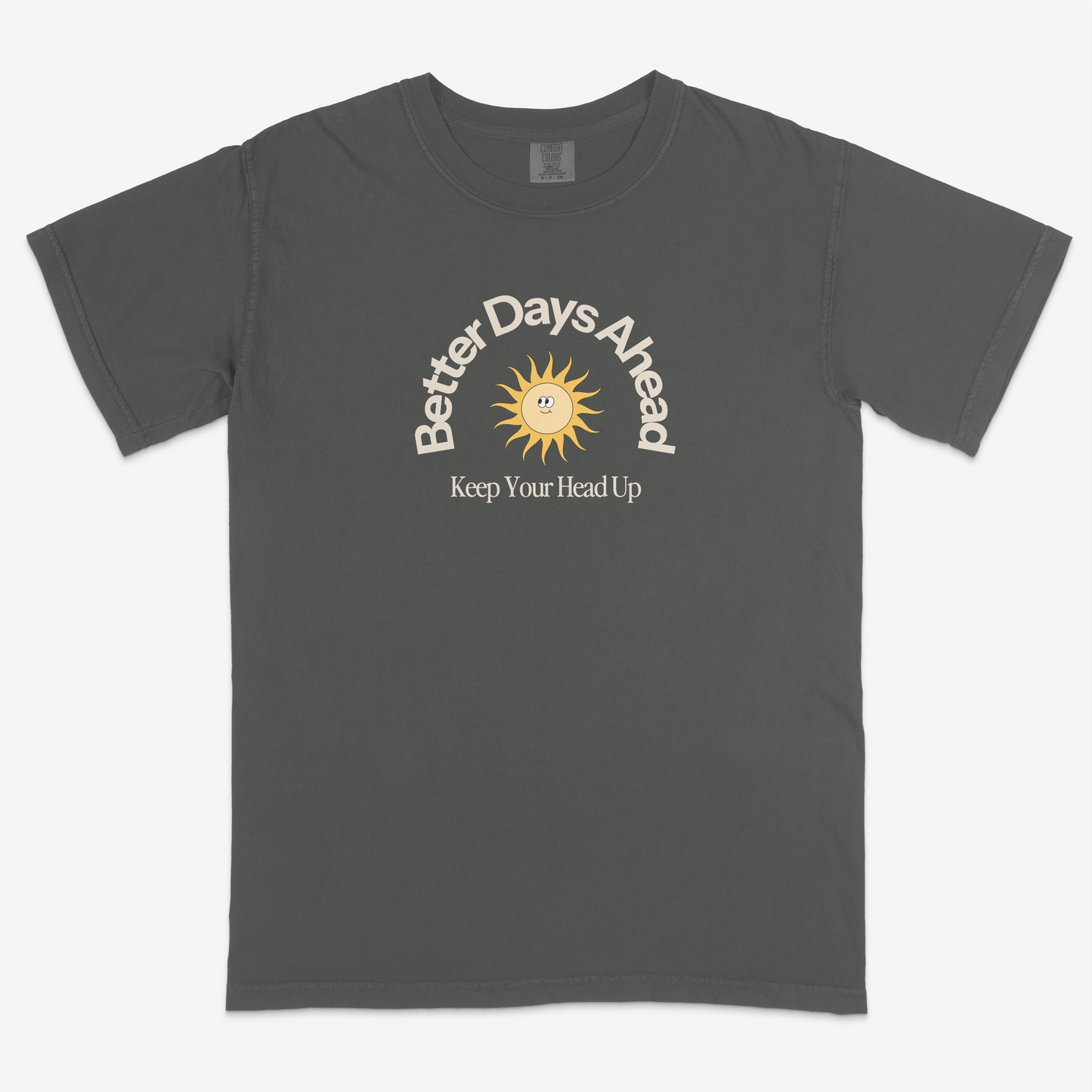 Better Days Ahead T-Shirt