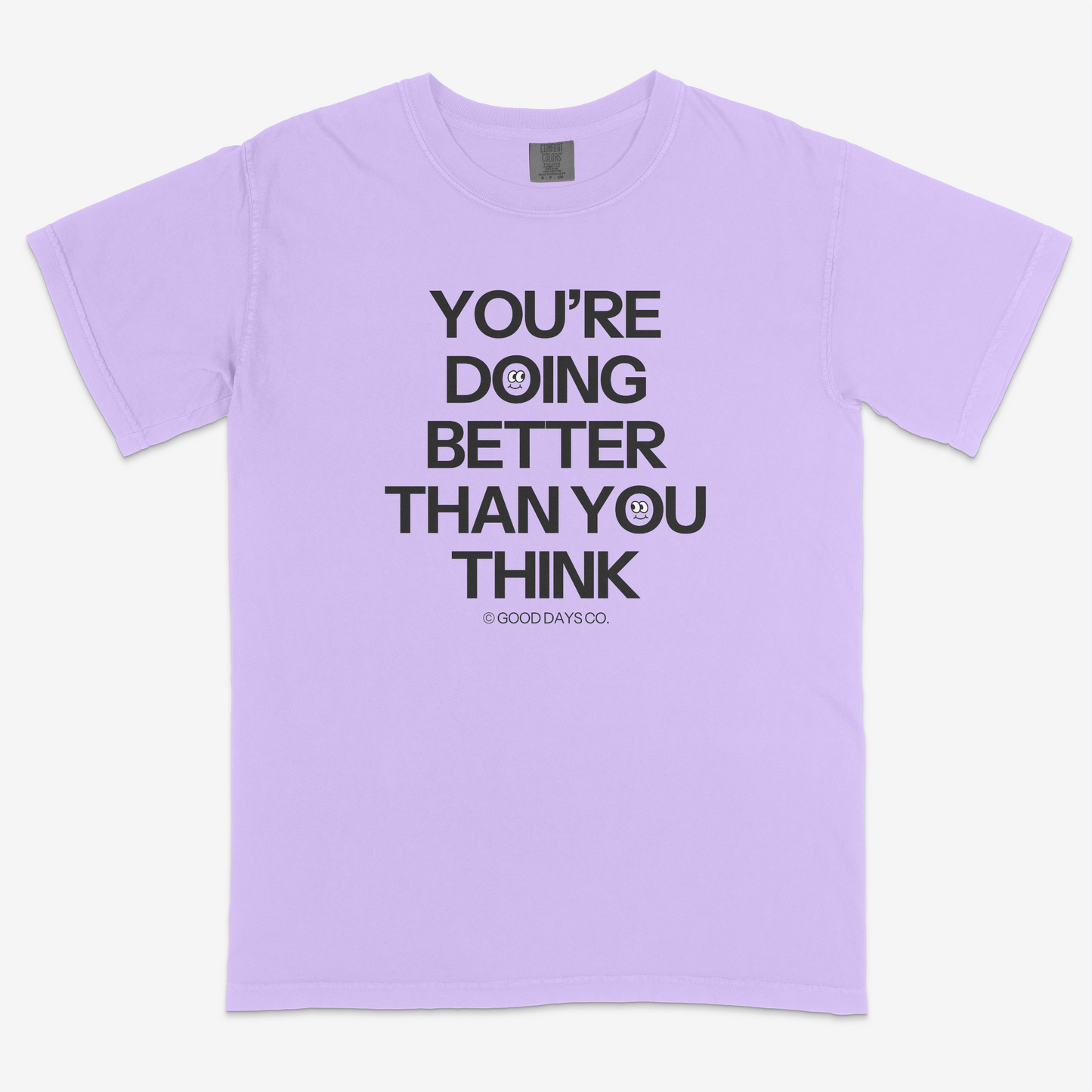 You're Doing Better Than You Think T-Shirt