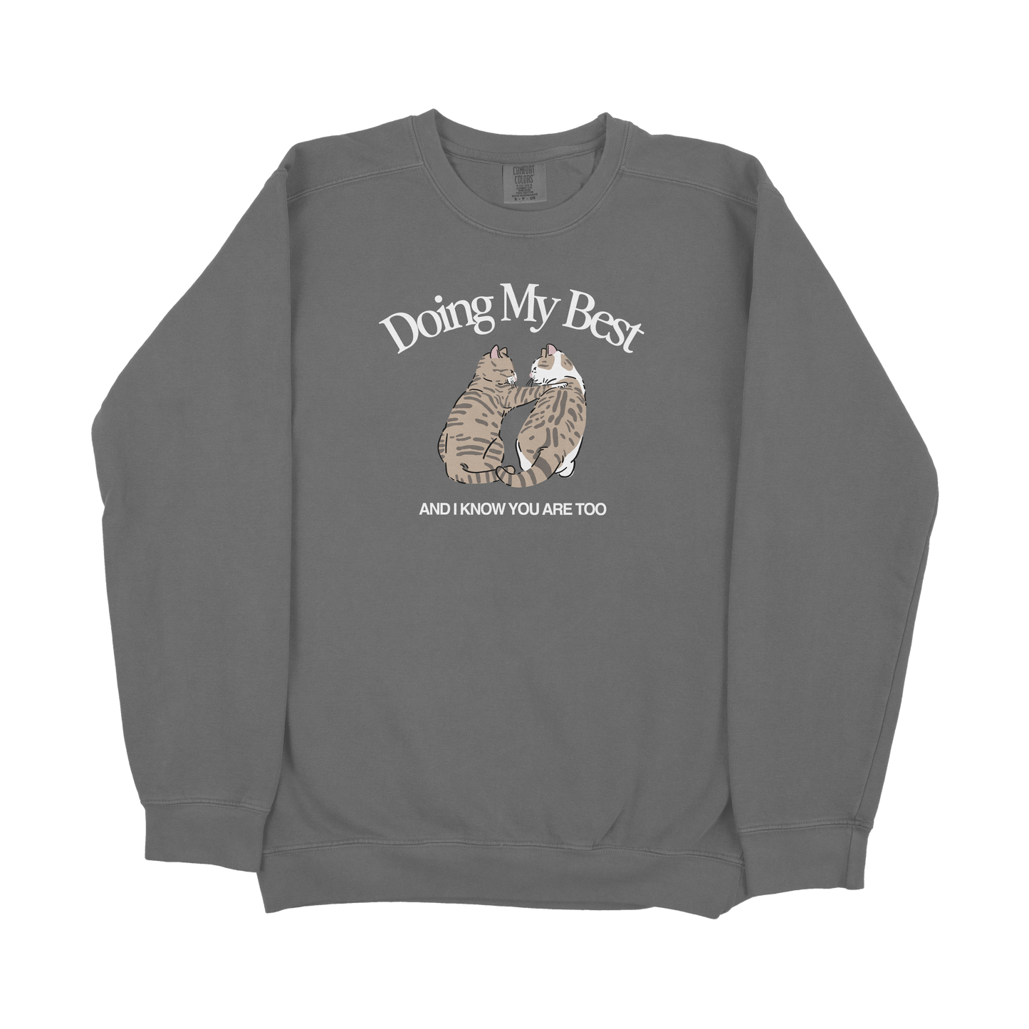 Doing My Best Crewneck