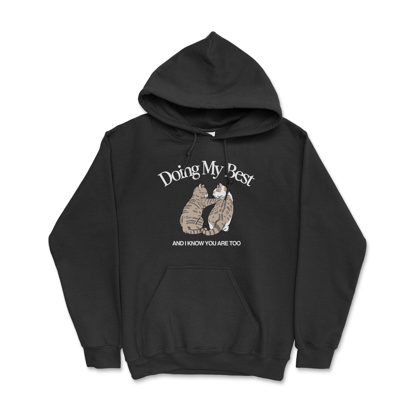 Doing My Best Hoodie