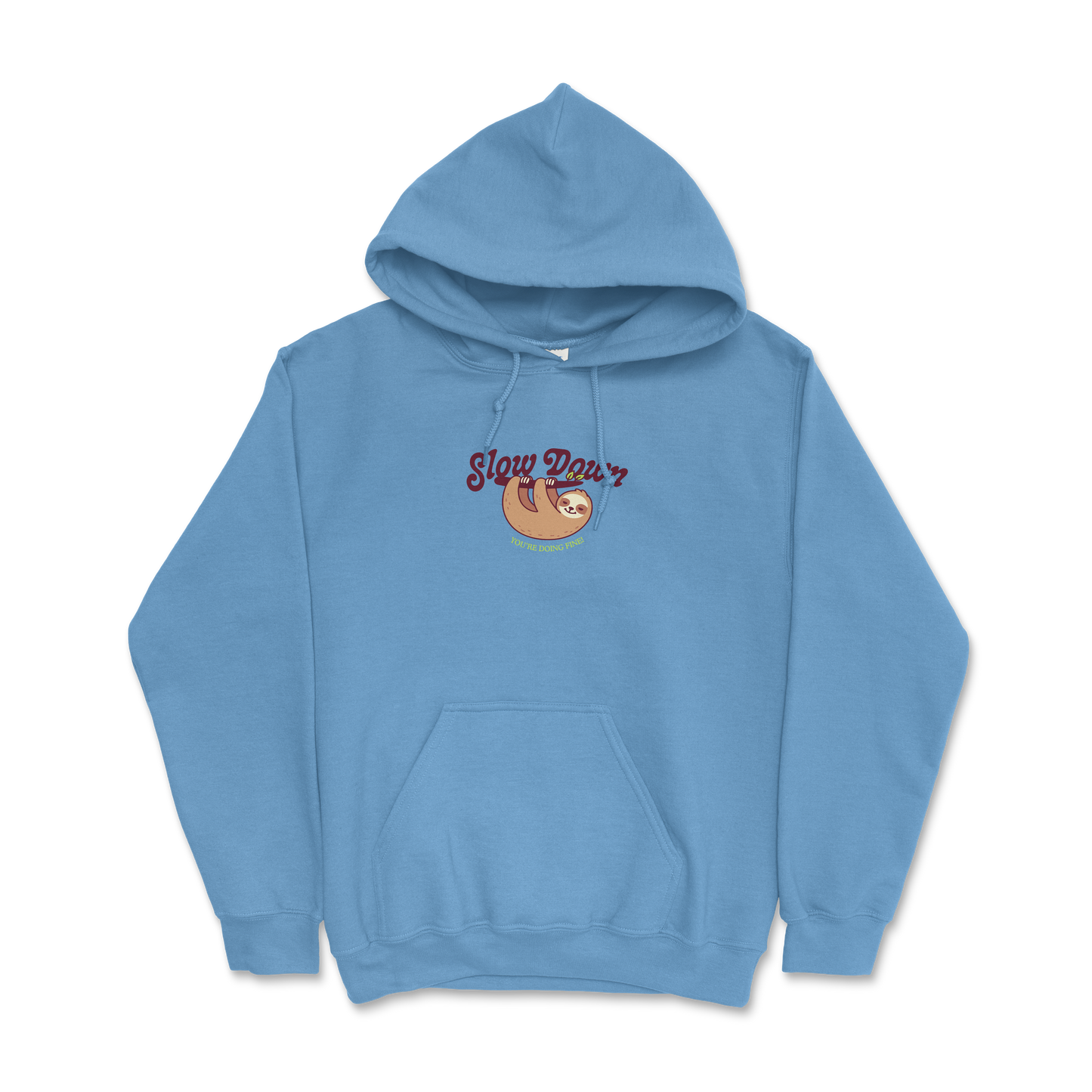 Slow Down Hoodie